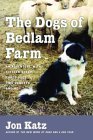 Click link to order Dogs of Bedlam Farm