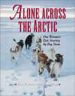 Click link to order Alone Across the Arctic