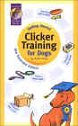 Click link to order Clicker Training for Dogs