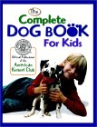 Click link to order Complete Dog Book for Kids