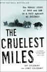 Click link to order The Cruelest Miles