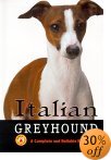 Click link to order Italian Greyhound: A Complete Handbook