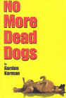 NoMoreDeadDogs.jpg (4919 bytes)