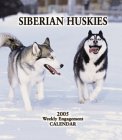Click link to order Siberian Huskies Weekly Calendar 2005