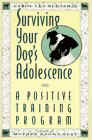 Click link to order Surviving Your Dog's Adolescence