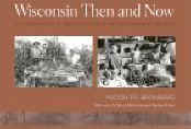 Wisconsin-Then-Now.jpg (5186 bytes)