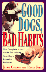 Click link to order Good
    Dogs, Bad Habits